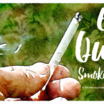 Quit smoking for better health.